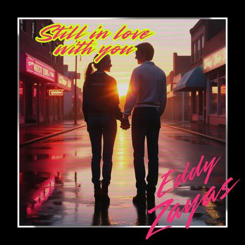 Still in love with you
