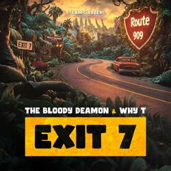 Route 909 Exit 7 (Anthem) (feat. The Bloody Deamon)