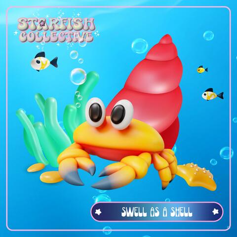 Swell As A Shell