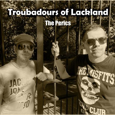 Troubadours of Lackland (Deluxe)
