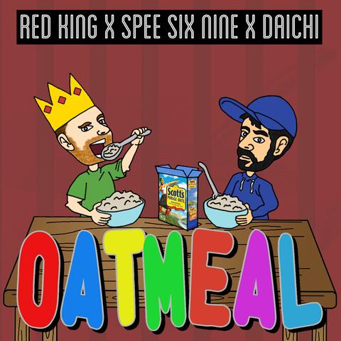 OATMEAL (feat. Spee Six Nine)
