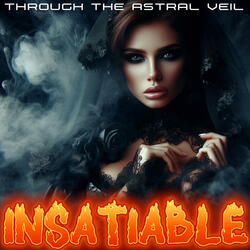 Insatiable