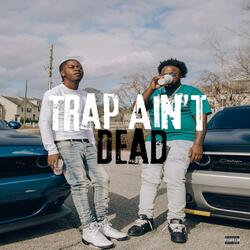 Trap Aint Dead (feat. Jabre)