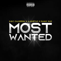Most Wanted (feat. Danny Rad & A-Hustle)