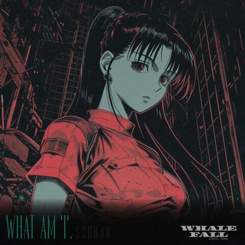 WHALE FALL Vol. 1 "What Am 'I'" No. 538848