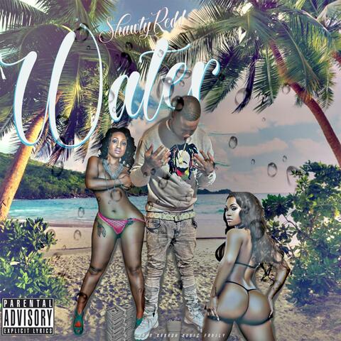 Water (feat. YPlaya Drae)