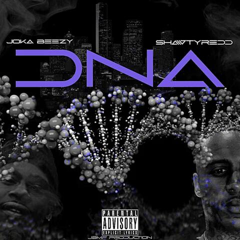 DNA (feat. Joka Beezy)