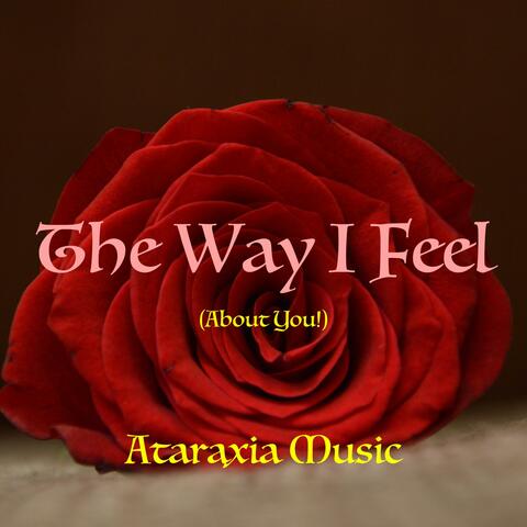 The Way I Feel