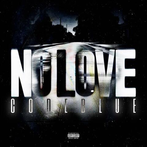 No Love