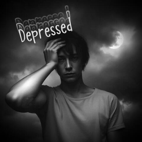 Depressed