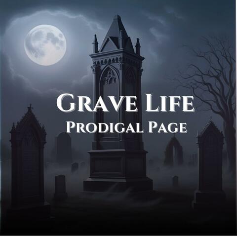 Grave Life