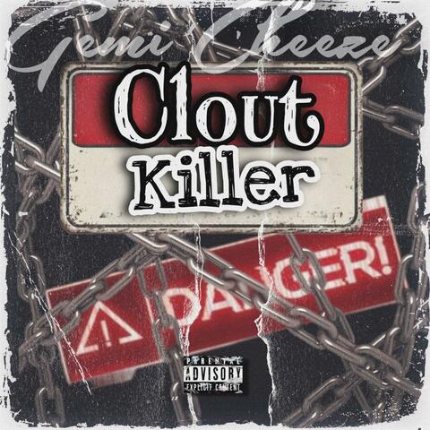 Clout Killer