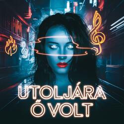 Utoljára Ő Volt (feat. Suno)