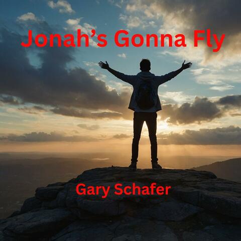 Jonah's Gonna Fly