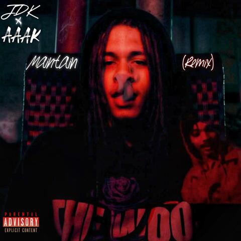 Maintain (feat. AAAK) [Remix]
