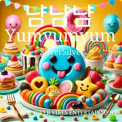 냠냠냠냠 Yumyumyumyum