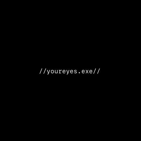 your eyes