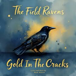 Gold in the Cracks