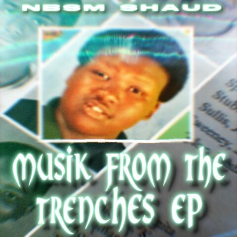 Musik From The Trenches Ep