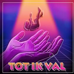 Tot ik val