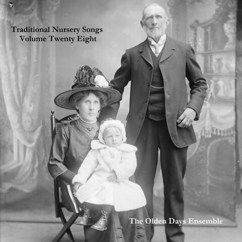 Traditional Nursery Songs Volume Twenty Eight