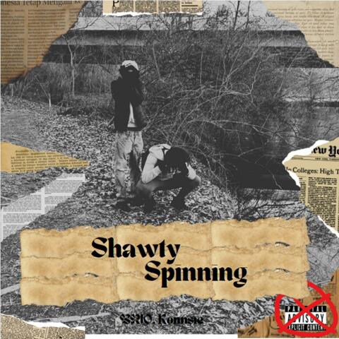 Shawty Sp!nn!ng (feat. Konnsie)