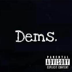 Dems (feat. Yonyon the God)