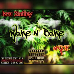 Wake N Bake (feat. Nzoe)
