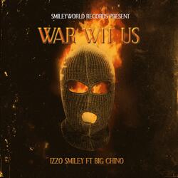 War Wit Us (feat. Big Chino)