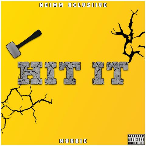 Hit It