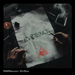 EVIDENCE