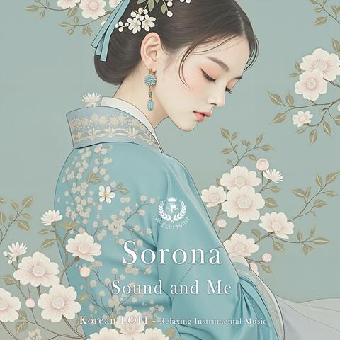 Sorona (Sound and Me)