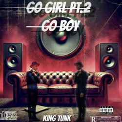 Go Girl Pt. 2 (Go Boy) (Radio Edit)