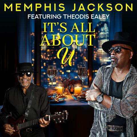 It's All About U (feat. Theodis Ealey)