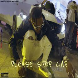 PLEASE STOP CAP (feat. Majorchords Records & Villanways beats)