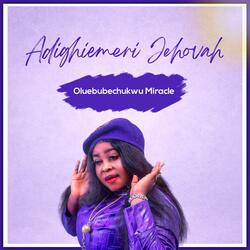 Adighiemeri Jehovah