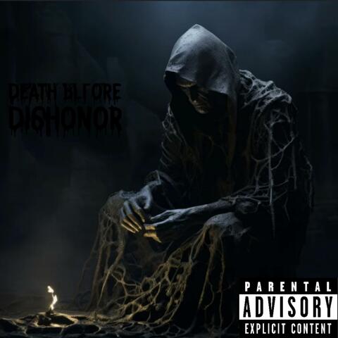 Death B4 Dishonor