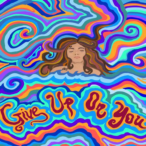 Give Up On You