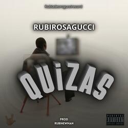 QUIZAS (feat. RubiNewman prod & Lilwrldotw)