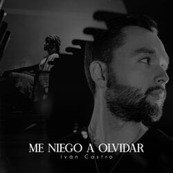 Me Niego a Olvidar