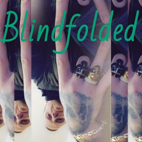 BLINDFOLDED