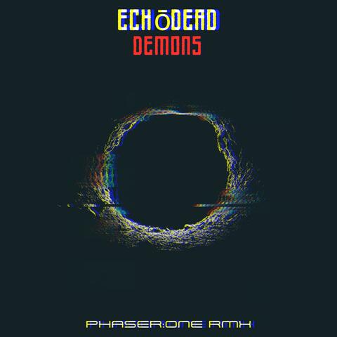Demons (Phaser:One Remix)