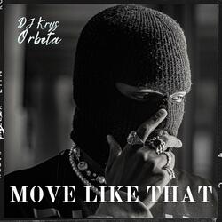 Move Like That