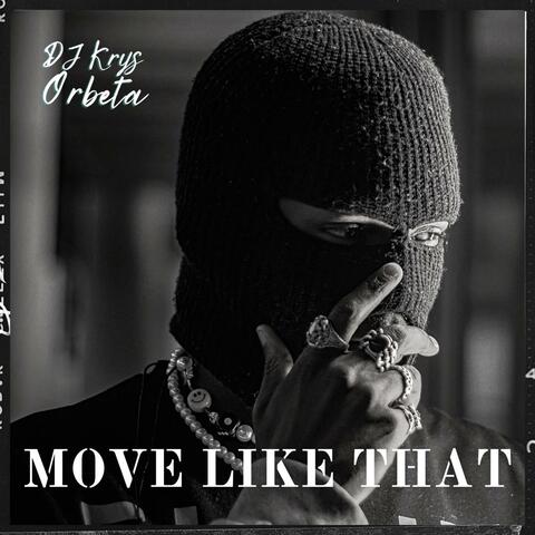 Move Like That