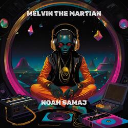 Melvin The Martian (Instrumental Version)