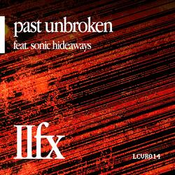 past unbroken (feat. Sonic Hideaways)