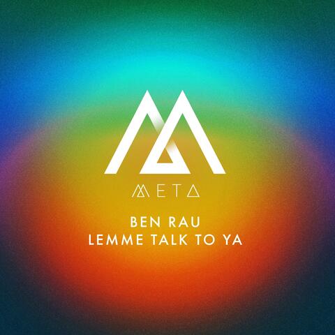 Lemme Talk To Ya