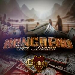 Ranchero con Dinero