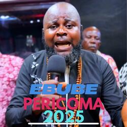 Ebube Pericoma Ikeji 2025 (feat. Ebube Pericoma) (Live Version)