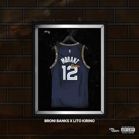 MORANT RMX (feat. BroniBanks)